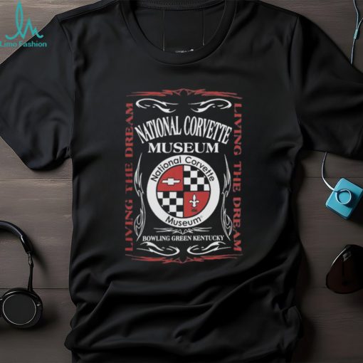 Corvette Ncm Living The Dream shirt