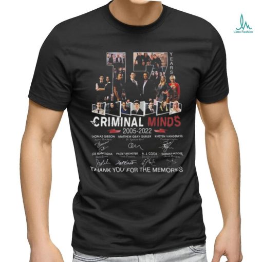 Criminal Minds 17 Years 2005 2022 Thank You For The Memories Signatures Shirt