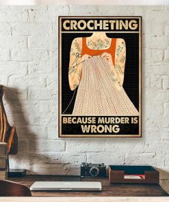 Crocheting Because Murder Is Wrong Canvas