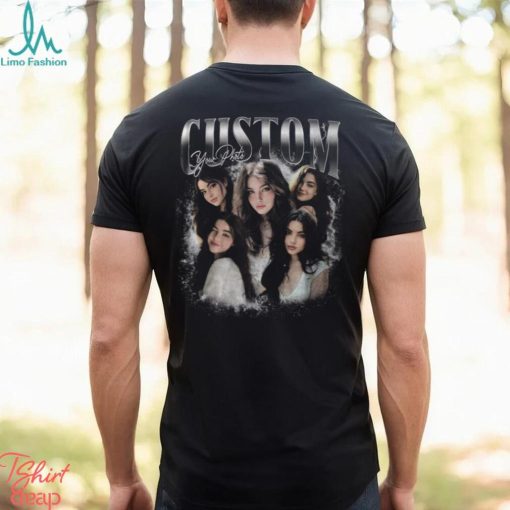 Custom Bootleg Rap Tee, Vintage Custom Funny Rap Shirt, Custom Photo Vintage T Shirts, Insert Your Design, Custom Girlfriend Shirt