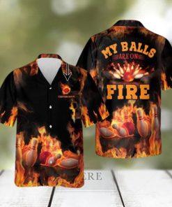 Custom My Balls Are On Fire Hawaiian Bowling Shirts