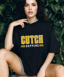 Cutch Happens Shirt