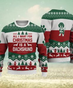 Dachshund Dog All I Want For Christmas Sweater Trending For Men And Women Gift Holidays