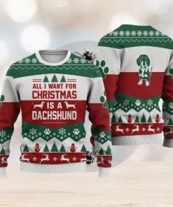 Dachshund Dog All I Want For Christmas Sweater Trending For Men And Women Gift Holidays