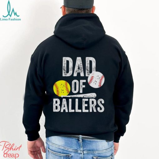 Dad Of Ballers Funny Baseball Softball From Son T Shirt