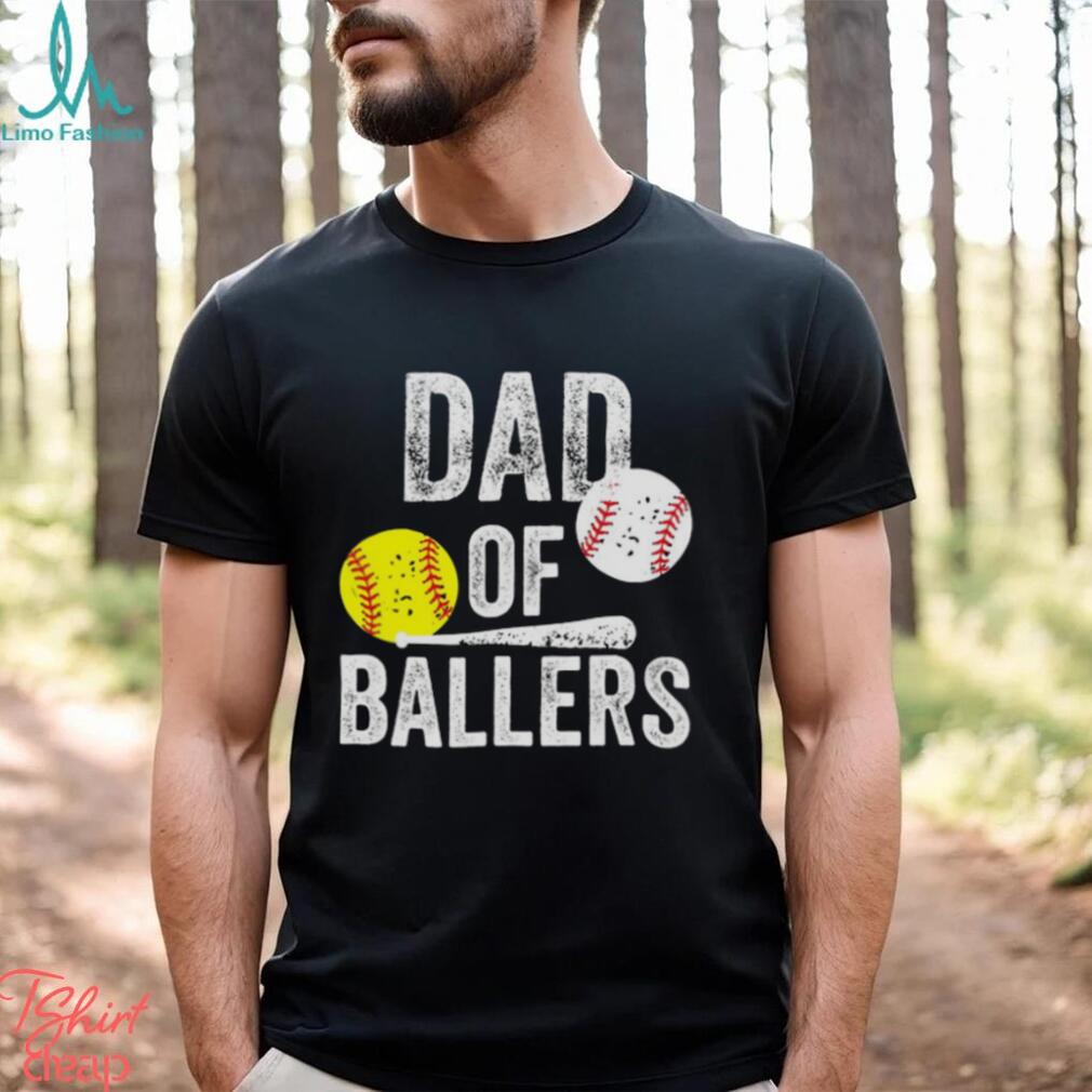 S Dad Of Ballers Funny Baseball And Softball Player Shirt