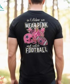 In october we wear Dallas Cowboys pink shirt - Online Shoping