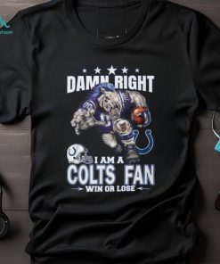 Damn Right I Am Buffalo Bills Fan Win Or Lose Unisex T Shirt, hoodie, sweater, long sleeve and tank top Damn Right I Am Buffalo Bills Fan Win Or Lose Unisex T Shirt