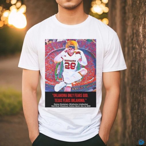 Danny Stutsman 28 Sooners Oklahoma Only Fears God Texas Fears Oklahoma shirt