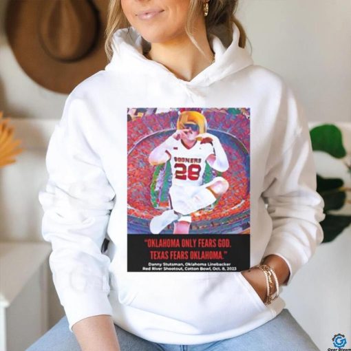 Danny Stutsman 28 Sooners Oklahoma Only Fears God Texas Fears Oklahoma shirt