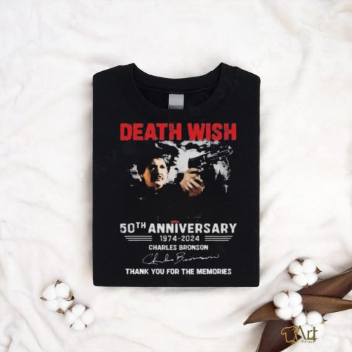 Death Wish 50th Anniversary 1974 – 2024 Charles Bronson Thank You For The Memories T Shirt