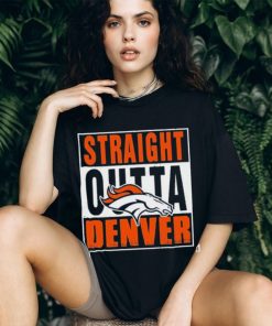 Denver Broncos Straight Outta Atlanta Shirt
