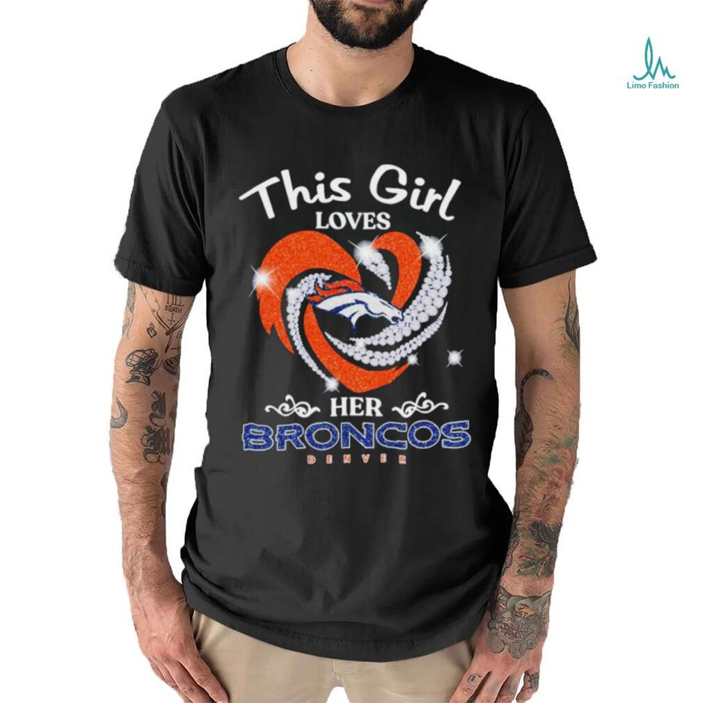 This Girl Loves Her Denver Broncos Unisex Premium T-Shirt - Power