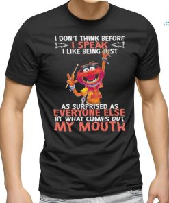 Design Animal DRUMMER I don’t think before I speak I like being just as surprised as everyone else by what comes out my mouth shirt