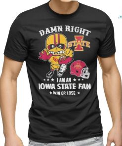 Design Damn right I’m a Iowa state cyclones fan shirt
