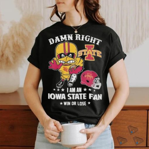 Design Damn right I’m a Iowa state cyclones fan shirt