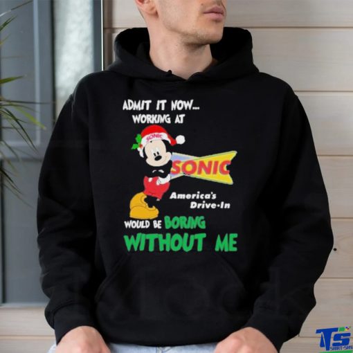 Design Mickey mouse santa admit it now working at Sonic America’s shirt
