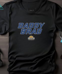 Design Rob Dauster Daddy Brad The Field Of 68 shirt