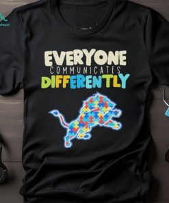 Detroit Lions Autism awareness everyone communicates differently shirt