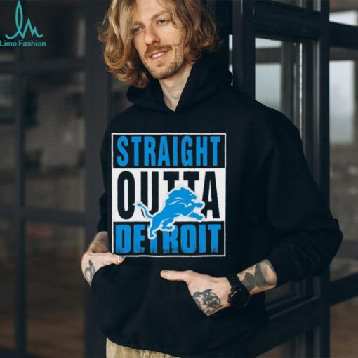 Detroit Lions Straight Outta Detroit Shirt