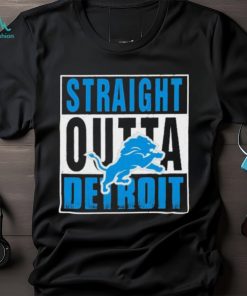 Detroit Lions Straight Outta Detroit Shirt