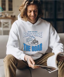 Detroit Lions football fear the den restore the roar shirt