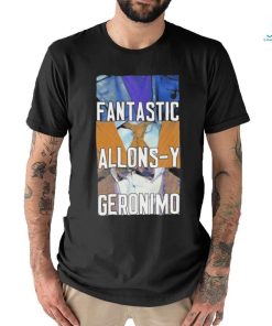 Doctor Who Fantastic Allons Y Geronimo Shirt