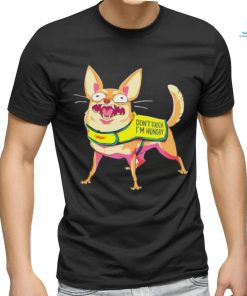Don’T Touch I’M Hungry t shirt