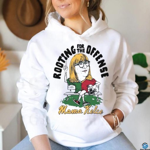 Donna Kelce Rooting For The Offense Mama Kelce Shirt