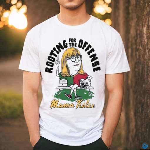Donna Kelce Rooting For The Offense Mama Kelce Shirt