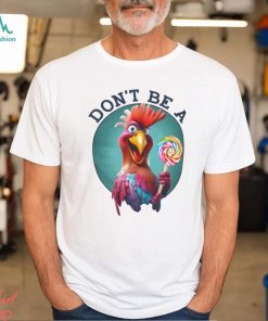 Don't Be A Cocksucker Tshirt Unisex Heavy Cotton Tee