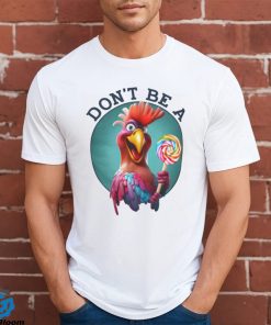 Don't Be A Cocksucker Tshirt Unisex Heavy Cotton Tee