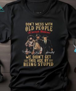 Don't Mess With Old People Tshirt