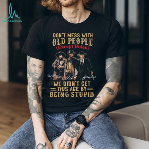 Don’t Mess With Old People Tshirt