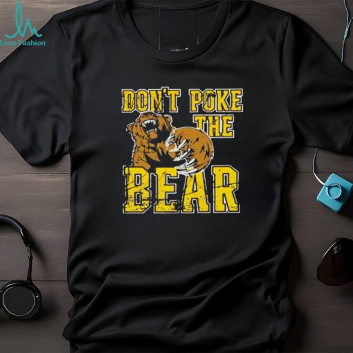 Don’t Poke The Phucking Bear Shirt