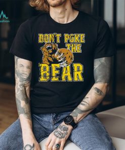 Don’t Poke The Phucking Bear Shirt