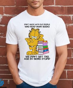 Don’t mess with old people who read many books shirt