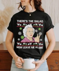 Doris O’Neill There’s The Salad Now Leave Me Alone Ugly Christmas Shirt