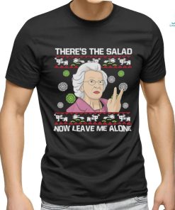 Doris O’Neill There’s The Salad Now Leave Me Alone Ugly Christmas Shirt