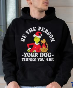 Dr. Seuss The Grinch Christmas Be the Person shirt