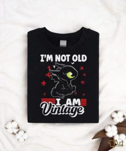 Dragon I’m not old I am Vintage 2023 Shirt