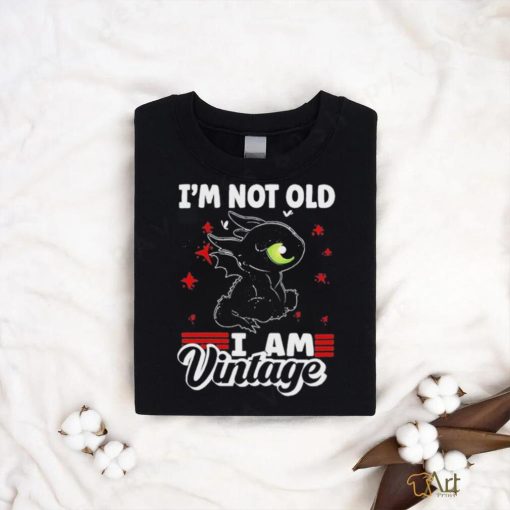Dragon I’m not old I am Vintage 2023 Shirt