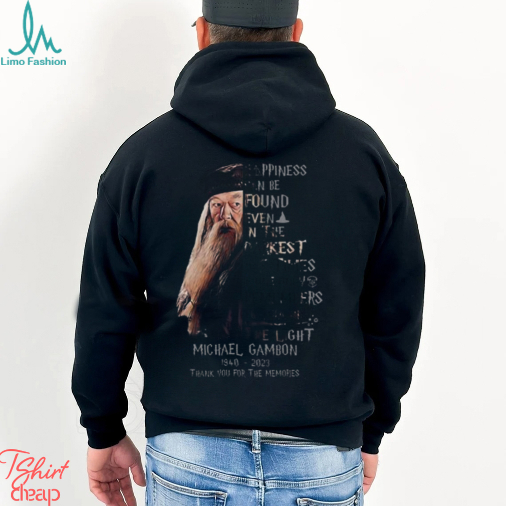 Dumbledore Quotes From Harry Potter Michael Gambon 1940 – 2023 Thank You For The Memories Unisex T Shirt Dumbledore Quotes From Harry Potter Michael Gambon 1940 – 2023 Thank You For The Memories Unisex T Shirt