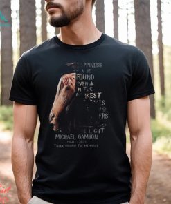 Dumbledore Quotes From Harry Potter Michael Gambon 1940 – 2023 Thank You For The Memories Unisex T Shirt