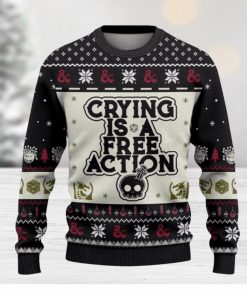 Dungeons & Dragons Crying Is A Free Action Ugly Sweater Printed New Gift For Men And Women