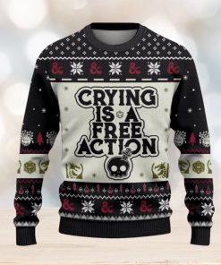 Dungeons & Dragons Crying Is A Free Action Ugly Sweater Printed New Gift For Men And Women