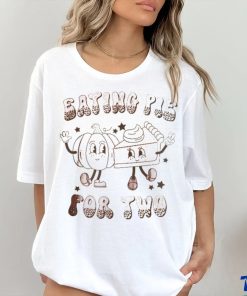 Eating Pumpkin Pie for Two shirt