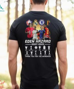 Eden Hazard 2007 – 2023 Thank You For The Memories Unisex T Shirt