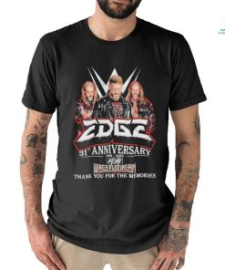 Edge 31st Anniversary 1992 2023 WrestleDream Thank You For The Memories Shirt