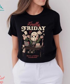 Eduely Finally Friday Shirt